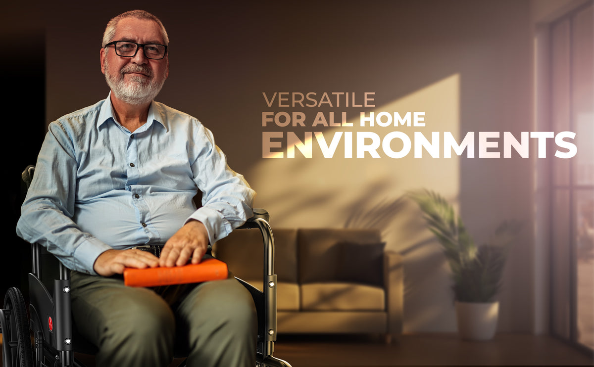 Man in a wheelchair with text 'Versatile for all home environments' in a living room setting.